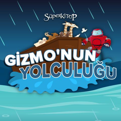Gizmo'nun Yolculuğu