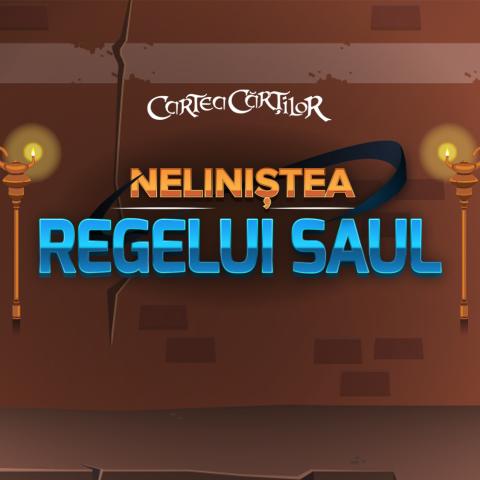 Neliniștea regelui Saul