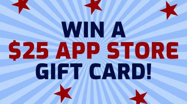 Win $25 App Store Gift Card!