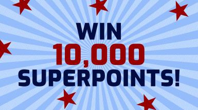 Win 10,000 Superpoints!