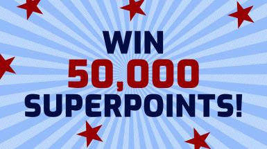 Win 50,000 Superpoints!