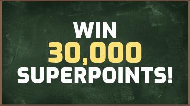 Win 30,000 Superpoints!